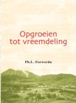 Ph. L. Ferwerda - Opgroeien tot vreemdeling