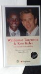 Kromer, Frank - Waldemar Torenstra en Kon Kelei. Een bijzondere vriendschap.