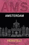 Fred Feddes - Amsterdam herstelt