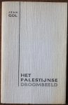 Gol Jean, vert. Cleuren Marcel - Het Palestijnse droombeeld