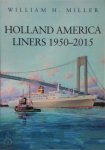 William Miller - Holland America Liners 1950-2015