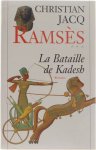 Christian Jacq - Ramsès tome 3 : la bataille de Kadesh