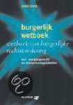 Auteur Onbekend - Burgerlijk wetboek / wetboek van burgerlijke rechtsvordering