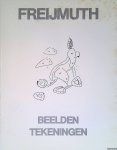 Freijmuth, Alphons - Alphons Freijmuth: beelden, tekeningen Freijmuth, Alphons - Alphons Freijmuth: beelden, tekeningen
