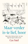 Cas Snel - Maar verder is-ie lief, hoor