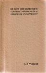 C.C. Vigelius - De leer der bekentenis volgens Nederlandsch burgerlijk procesrecht. Diss.