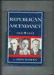 Hicks, John D. - Republican Ascendancy