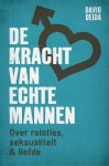 David Deida - De Kracht Van Echte Mannen