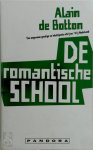 Alian de Botton - De romantische school Sex, winkelen en de roman