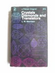 Marrison, L.W. - Crystals Diamonds and Transistors