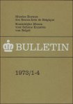 N/A. - BULLETIN. KONINKLIJK MUSEA SCHONE KUNSTEN BELGIE/ MUSEES ROYAUX DES BEAUX - ARTS DE BELGIQUE 1973/ 1-4.