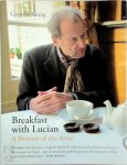 Greig, Geordie - Breakfast with Lucian A Portrait of the Artist