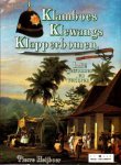 HEIJBOER, PIERRE - Klamboes Klewangs Klapperbomen. Indië gewonnen en verloren.