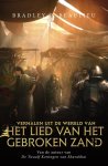 Bradley P. Beaulieu - Het lied van het gebroken zand - Verhalen uit de wereld van Het lied van het gebroken zand