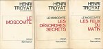 Troyat, Henri - Le Moscovite. Trilogie; deel I: Le Moscovite. Roman