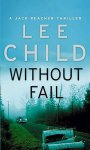 Lee Child - Without Fail