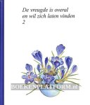 Schrieber, Ann - De vreugde is overal en wil zich laten vinden 2