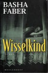 Faber,Basha - Wisselkind