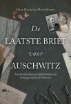 Haya Ravinsky-Mandelbaum - De Laatste Brief Voor Auschwitz