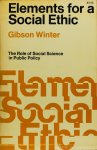 WINTER, G. - Elements for a social ethic. Scientific perspectives on social process.