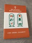 Erika Schott - Die namen der pharaonen