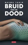 Naema Tahir - Bruid van de dood