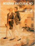 John de Pool, L.W. Statius van Eps, E. Luckman-Levy Maduro - Bolívar en Curaçao Leyenda histórica de John de Pool  - Historische Novelle van John de Pool