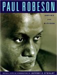 Jeffrey C. Stewart - Paul Robeson Artist and Citizen Jeffrey C. Stewart - Paul Robeson Artist and Citizen