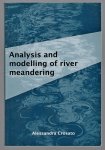 Alessandra Crosato - Analysis and modelling of river meandering = Analyse en modellering van meanderende rivieren