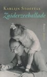 Stoffels, Karlijn - Zuiderzeeballade Stoffels, Karlijn - Zuiderzeeballade