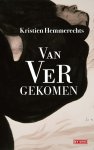 Kristien Hemmerechts - Van ver gekomen