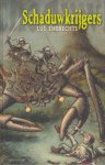 Embrechts, Luc - SCHADUWKRIJGERS - GESIGNEERD