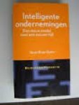 Quinn, James Brian - Intelligente ondernemingen; Een nieuw model voor een nieuwe tijd
