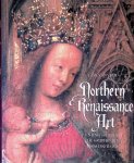 Snyder, James - Northern Renaissance Art: Painting, Sculpture, the Graphic Arts from 1350 to 1575