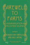  - Farewell to Farms