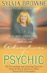 Sylvia ; May, Antoinette Browne - Adventures of a Psychic The Fascinating Inspiring True-Life Story of One of America's Most Successful Clairvoyants