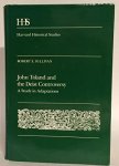 SULLIVAN, ROBERT E., - John Toland and the Deist Controversy. A Study in Adaptations.