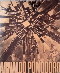 Hammacher, A.M. - Arnaldo Pomodoro: een overzicht van zijn werk 1959-1969 = Arnaldo Pomodoro: an over-all view of his work 1959-1969 Hammacher, A.M. - Arnaldo Pomodoro: een overzicht van zijn werk 1959-1969 = Arnaldo Pomodoro: an over-all view of his work 1959-1969
