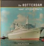 B. Oosterwijk 15993 - De Rotterdam voor altijd thuis definitieve ligplaats voor laatste vlaggenschip van de Holland-Amerika lijn