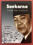 HERING, BOB. - Soekarno. Founding Father of Indonesia 1901 - 1945.