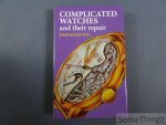 Donald de Carle, E.A. Ayres (illustr.). - Complicated Watches and their Repair.