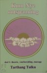 Tarthang Tulku - Kum Nye ontspanning deel 1: theorie, voorbereiding, massage