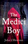 John L'Heureux - The Medici Boy