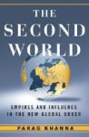 Parag Khanna - The Second World