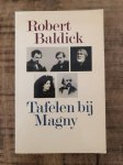 Robert Baldick - Tafelen by magny
