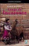 Karen Muller, Muller - Langs De Incaroute: Een Vrouw Reist Door Zuid-Amerika