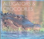 Behler, John L. & Deborah A. Behler - Alligators & Crocodiles Behler, John L. & Deborah A. Behler - Alligators & Crocodiles