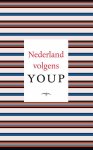 Youp van 't Hek - Nederland volgens Youp