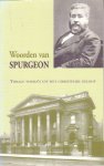 Spurgeon, C.H. - Woorden van Spurgeon. Twaalf thema`s uit het christelijk geloof
