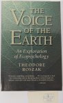 ROSZAK, T. - The voice of the earth. An exploration of ecopsychology. With a new afterword by Theodor Roszak.
